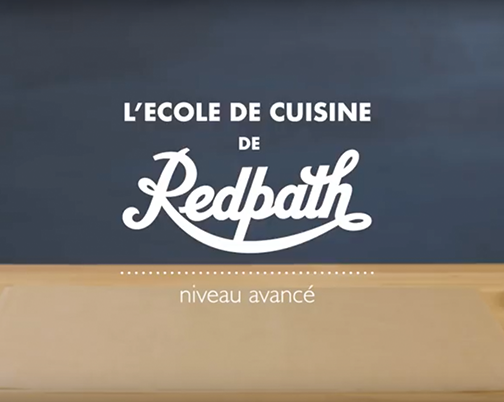 L'École de Cuisine de Redpath - niveau avancé