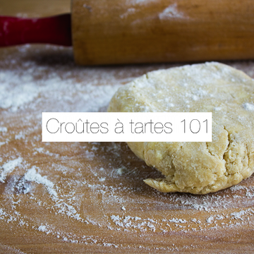 Croûtes à tartes 101